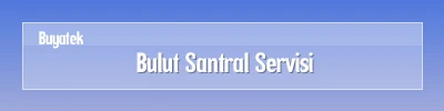  Bulut Santral Servisi